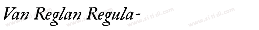 Van Reglan Regula字体转换